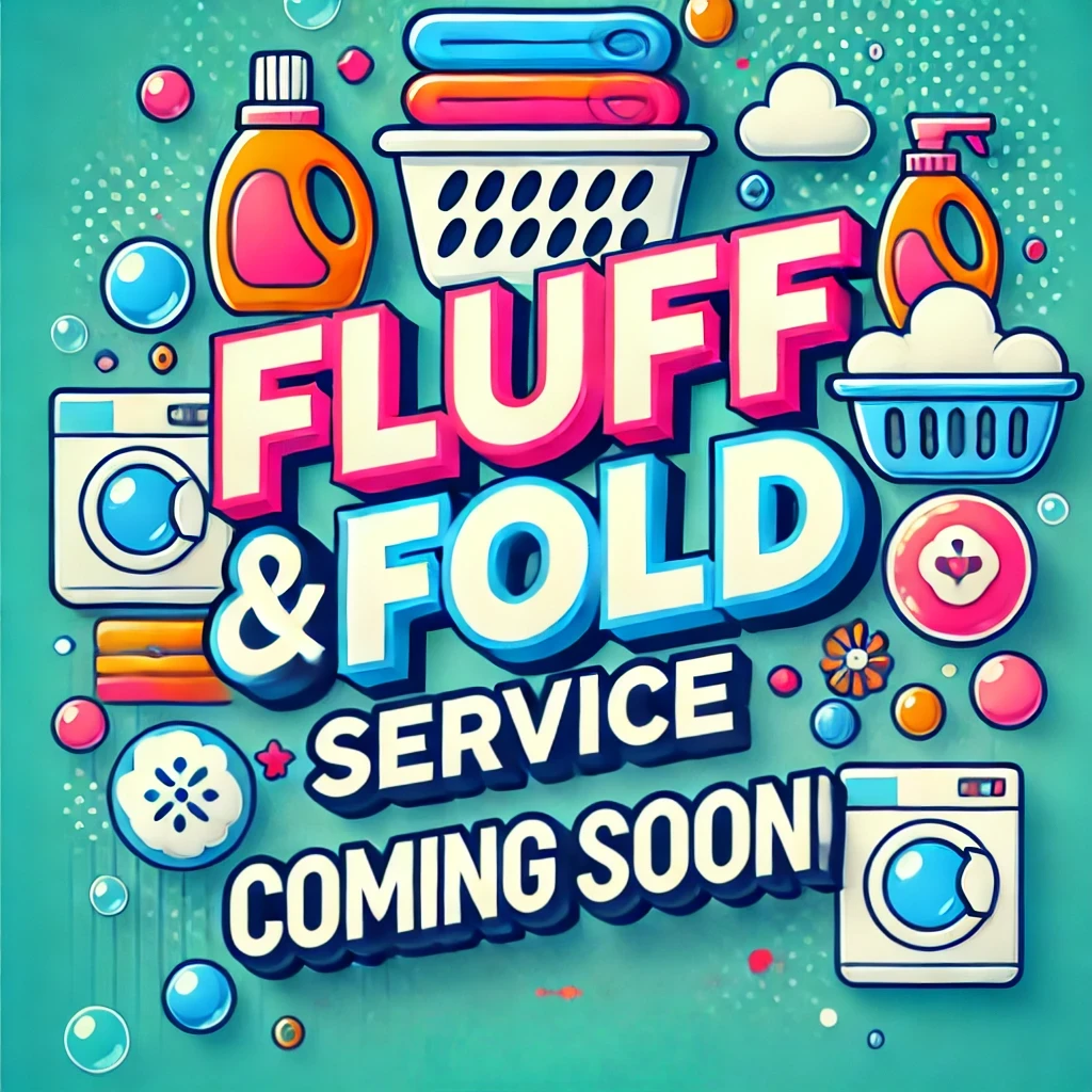 The Fluff and Fold service is coming soon image